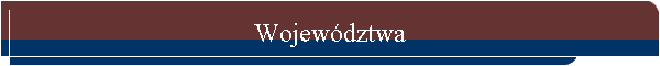 Wojewdztwa